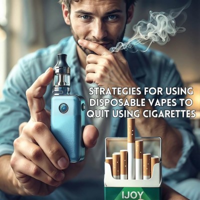 Strategies for Using Disposable Vapes for Quitting Smoking